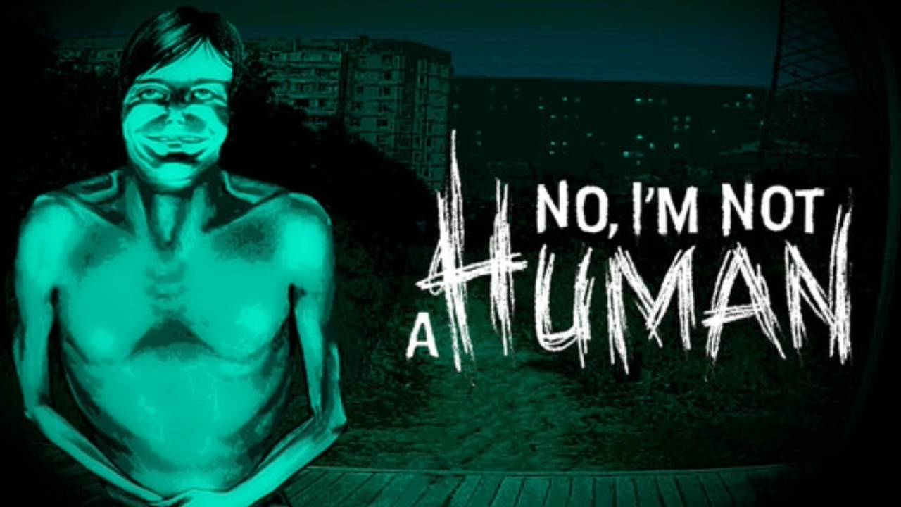 No, I'm not a Human, Best Horror Games of 2025