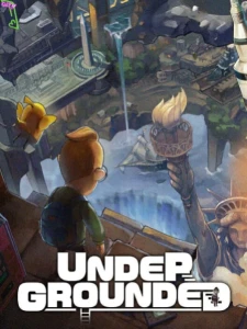 Undergrounded UNDERGROUNDED | NoobFeed